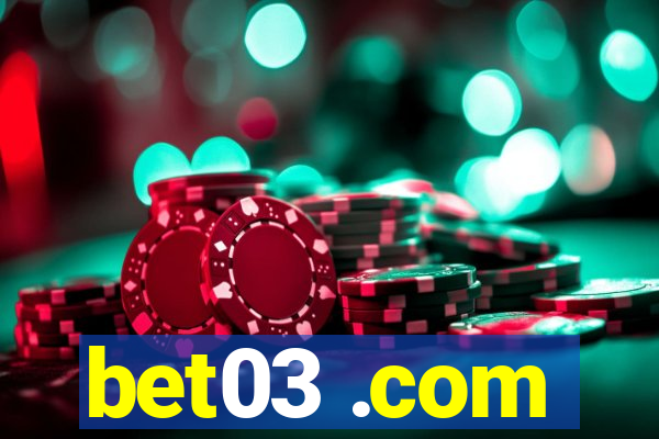 bet03 .com